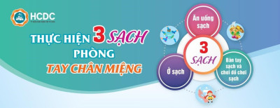 THỰC HIỆN 3 SẠCH ĐỂ PHÒNG BỆNH TAY CHÂN MIỆNG